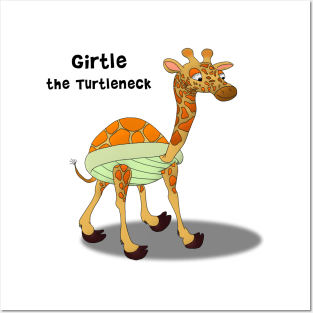 Girtle the Turtleneck Posters and Art